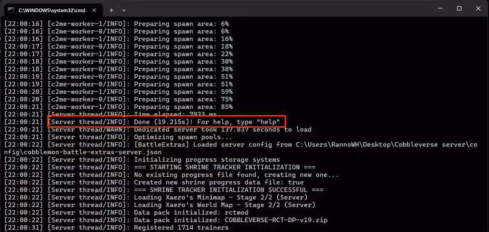 Highlighted the terminal saying that the server is done loading